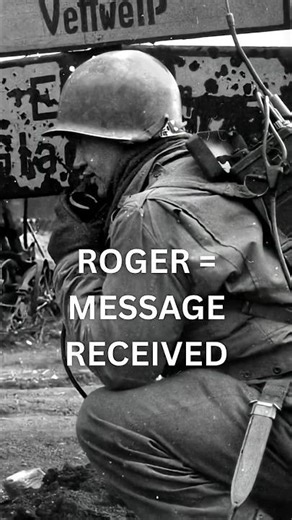 Why Do Soldiers Say "Roger That"? (The History of Roger)