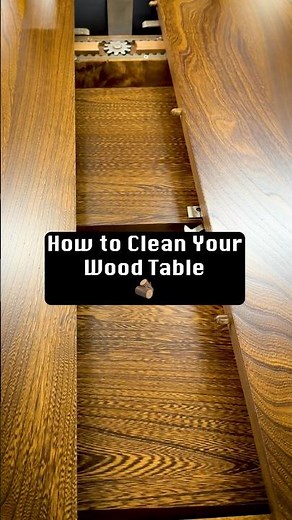 How to Clean Your Wood Table the Right Way! 🪵✨ Simple Furniture Care Tips