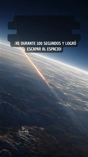 UN ASTEROIDE ENTRÓ EN LA ATMÓSFERA... Y VOLVIÓ AL ESPACIO SIN IMPACTAR