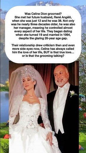 Was Celine Dion Groomed? Her husband was 26 years older. #celinedion
