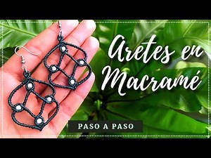 PENDIENTES en MACRAME / Como hacer ARETES A MANO