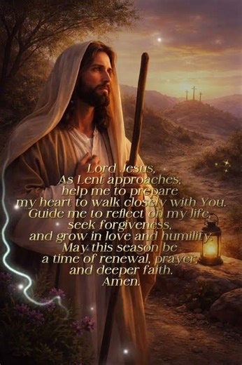 PRAYER TO BEGIN THE LENTEN SEASON #prayer #jesus #love #lentenseason