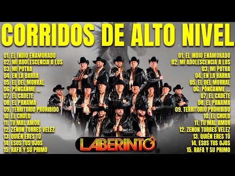 Mix De Puros Corridos De Grupo Laberinto | LO MAS PERRON DE GRUPO LABERINTO PARA PISTEAR