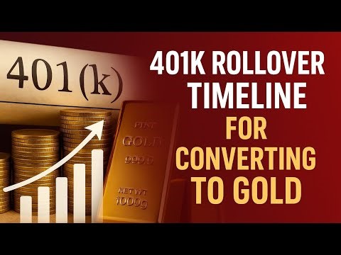 401k Rollover Timeline for Converting to Gold