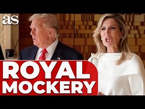 Queen of the Netherlands MOCKS TRUMP on camera in SHOCKING MOMENT