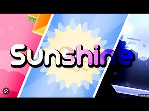 Geometry Dash - SUNSHINE video 1