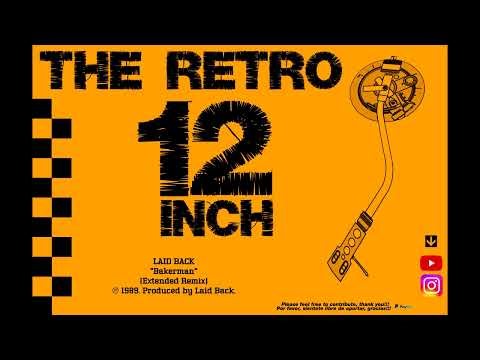 Laid Back Bakerman (Extended Remix)