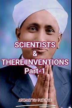 SCIENTISTS & THERE INVENTIONS Part-1