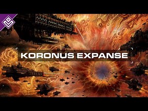 Koronus Expanse | Warhammer 40,000