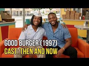 Good Burger (1997) Cast: Then and Now 2026 🔥 | Where Are They Now