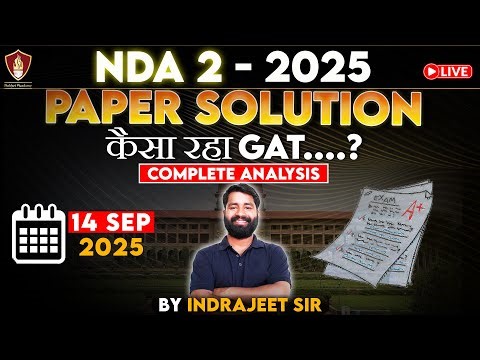 NDA GAT Complete Paper Solution | NDA 2 2025 Exam Analysis | UPSC NDA