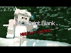 Minecraft Vic's Point Blank Rifle Reloads