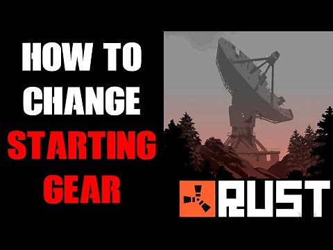 Rust Console Community Server How To Change Player Spawn Starting Loadout Gear Items With Custom Kit