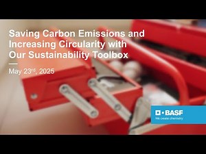 Saving Carbon Emissions and Increasing Circularity with the BASF Sustainability Toolbox
