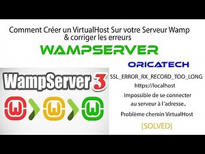 Résoudre les Erreurs de Virtualhost,Probléme d'affichage Localhost,SSL_ERROR_RX_RECORD-2018-# 5