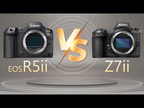 Camera Comparison : Canon R5 II vs Nikon Z7 II