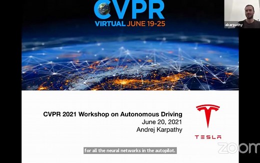 特斯拉视觉自动驾驶进度展示。Andrej Karpathy (Tesla): CVPR 2021 Workshop on Autonomous Vehicles