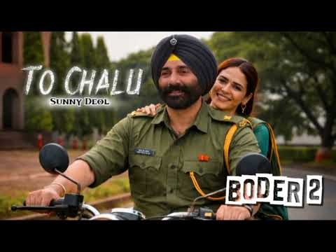 To Chalu | Boder 2 | Sunny Deol | Official Hindi Song | Raju Roy | SunoSafar Music