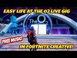 Easy Life At The O2 LIVE Gig In Fortnite! FREE MUSIC!