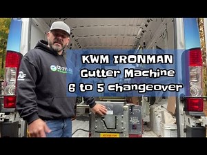 Gutter Machine KWM Ironman 6" to 5" Changeover