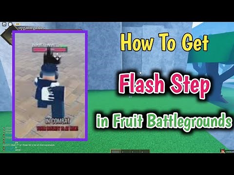 How To Get Flash Step In Fruit Battlegrounds (2024) l Complete Guide