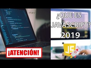 😱¿Que es JavaScript 2019? El lenguaje del DESARROLLO WEB - [MEJOR EXPLICACIoN]