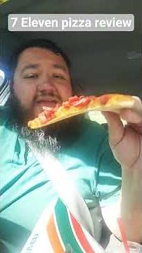 7 eleven pizza review