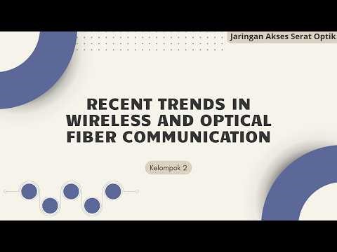 Pembahasan Kajian Artikel Recent Trends in Wireless and Optical Fiber Communication