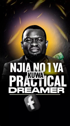 NJIA YA KUWA PRACTICAL DREAMER NICHEKI WHATSAPP 👇🏻 wa.me/ 255767029319 Au nipigie kwa 0716108104 #fyp #foryou #trending | Millionaire mentor Ndobandola