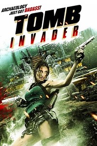 Watch And Download Movie Video Tomb Invader For Free!