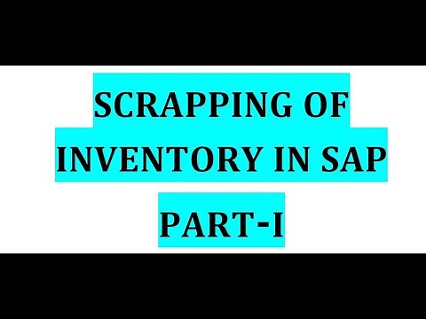 Scrapping of inventory in SAP Part 1
