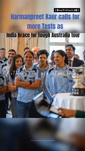 Harmanpreet calls for more Test as India brace for tough Australia tour #harmanpreetkaur #indwvsausw