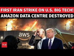 HUGE! Amazon Under IRAN ATTACK, AWS Data Centre IN FLAMES After IRGC Warning | Google, Apple Next?