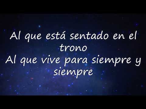 Al Que Está Sentado En El Trono Pista Y Letra