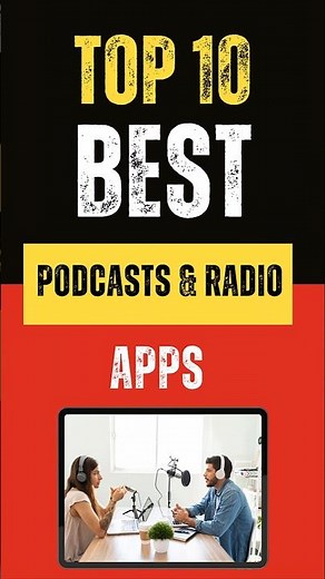 Best Podcasts & Radio Apps on Android - Top 10 Picks