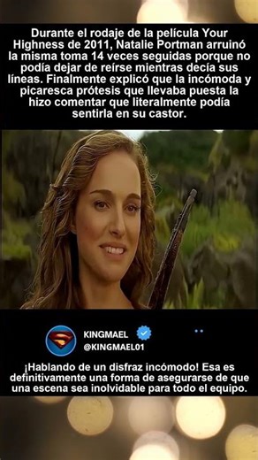 Durante el rodaje de Your Highness (2011), Natalie Portman no pudo contenerse
