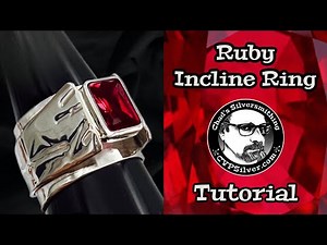 Making A Ruby Incline Ring: A Silversmithing Tutorial
