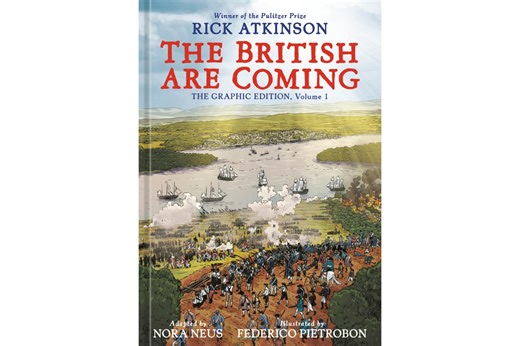 Rick Atkinson’s Revolutionary War trilogy to be adapted into graphic editions