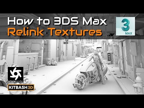 How to Relink Textures in 3DS Max