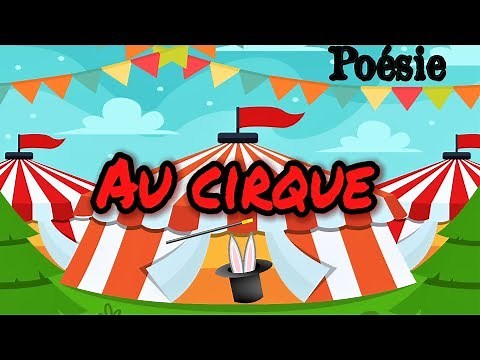 French poem 🎪Au cirque by Maurice Carême🎪