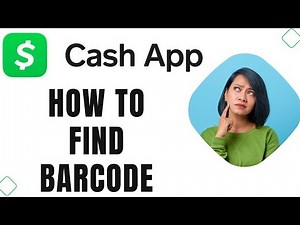 How to Find Barcode on Cashapp (Full Guide)