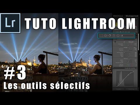📷 Tuto Lightroom Débutant | #3 Les outils sélectifs de retouche
