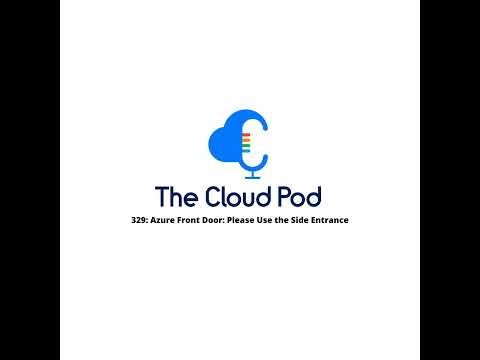 329: Azure Front Door: Please Use the Side Entrance