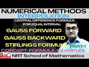 Gauss Forward Central Difference Formula #1 | Gauss Backward Difference Formula | Stirling's Formula