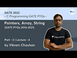Pointers, Array, String | GATE PYQs 2014 - 2021 (Part 3) | L 4 | C Programming GATE PYQs