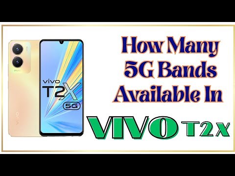 Vivo T2x 5G Bands