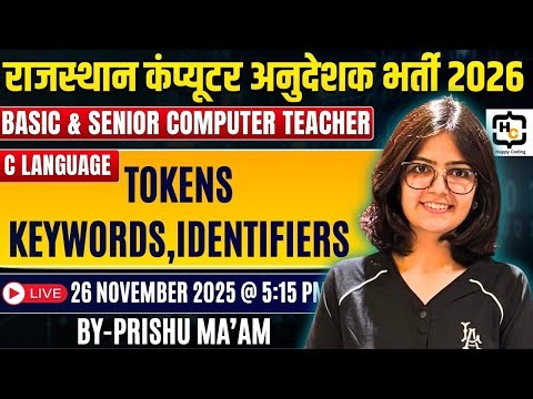3. Tokens, Keywords, Identifiers | C Language with Prishu | कंप्यूटर अनुदेशक भर्ती | Happy Coding