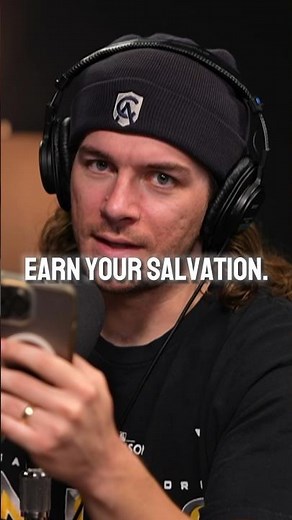 “Catholics think you need to earn your salvation”