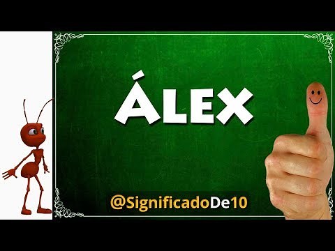 Significado del nombre Álex 【Significado de los Nombres】