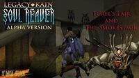 Soul Reaver Alpha - Turel's Lair and the Smokestack